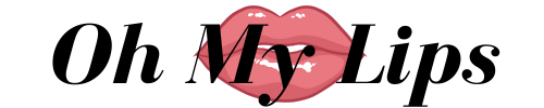 Oh my Lips